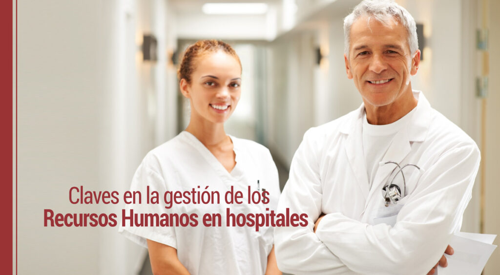 claves de la gestion de recursos humanos en los hospitales