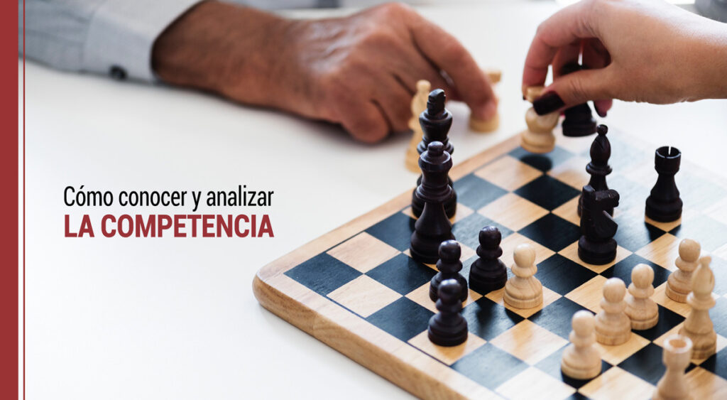 Cómo conocer y analizar la competencia