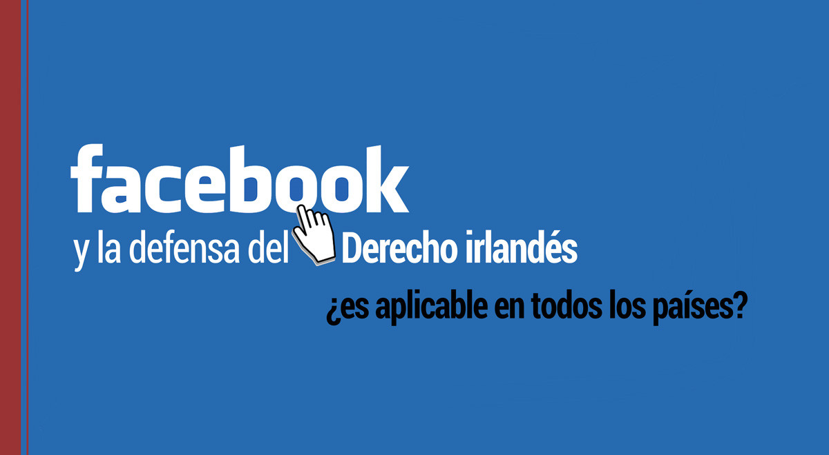 facebook y la defensa del derecho irlandes
