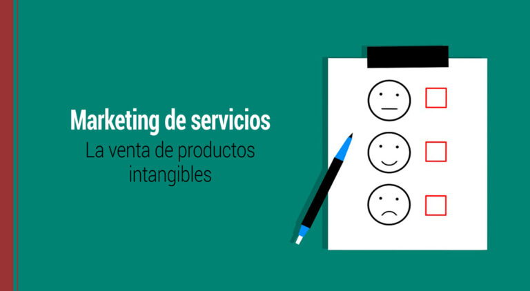 marketing de servicios o la venta de productos intangibles