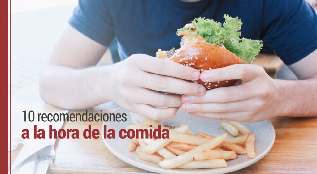 Recomendaciones a la hora de la comida