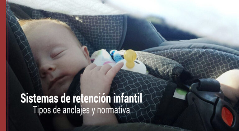 sistemas de retencion infantil en seguridad vial