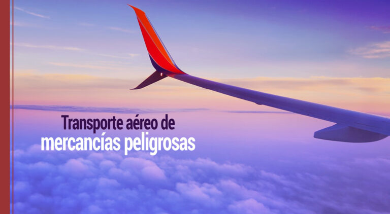 normas sobre el transporte aereo de mercancias peligrosas