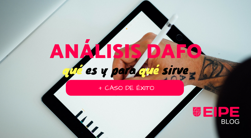 Análisis DAFO: definición, utilidad y caso práctico