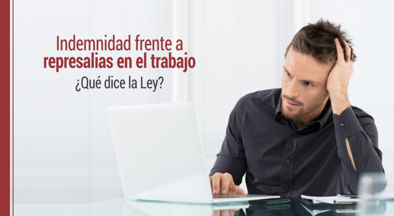 indemnidad-represalias-trabajo-ley