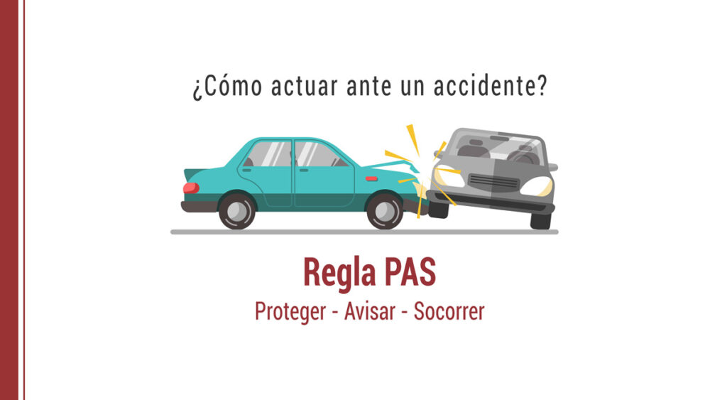 como actuar ante un accidente con la regla pas
