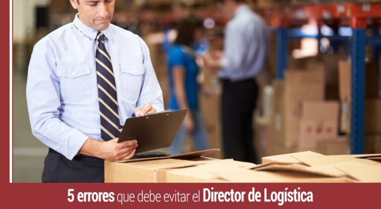 errores que debe evitar un director de logistica