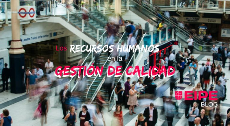 los recursos humanos en la gestión de calidad