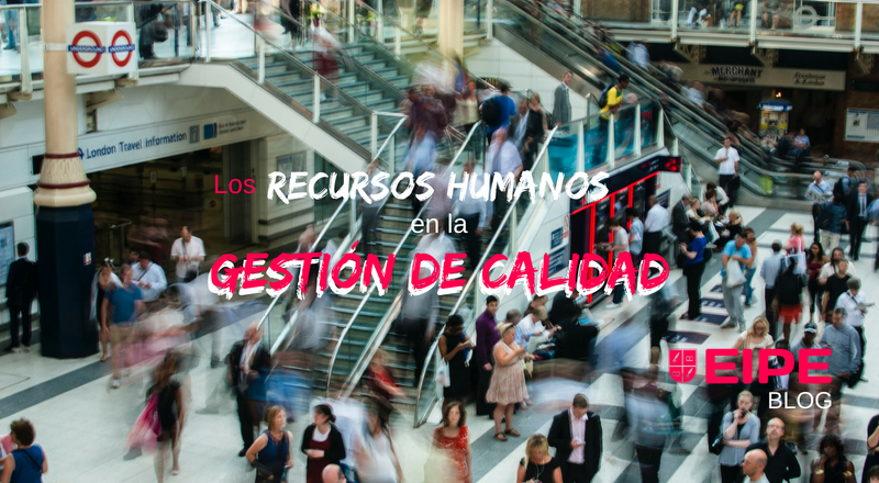 los recursos humanos en la gestión de calidad