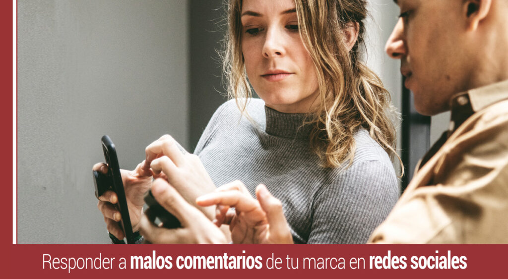 ¿Cómo responder a malos comentarios de tu marca en redes sociales?