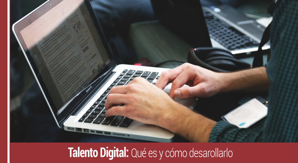 talento-digital-que-es-como-desarrollarlo