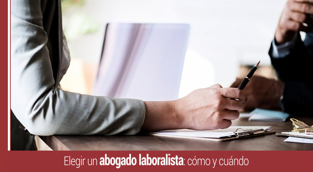 elegir-abogado-laboralista-como-cuando
