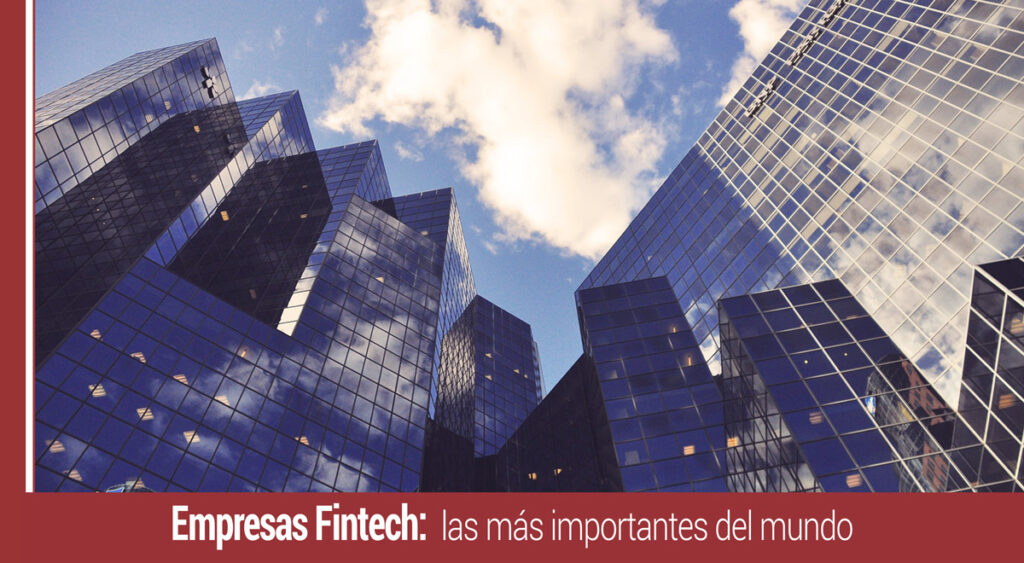 las empresas fintech mas importantes