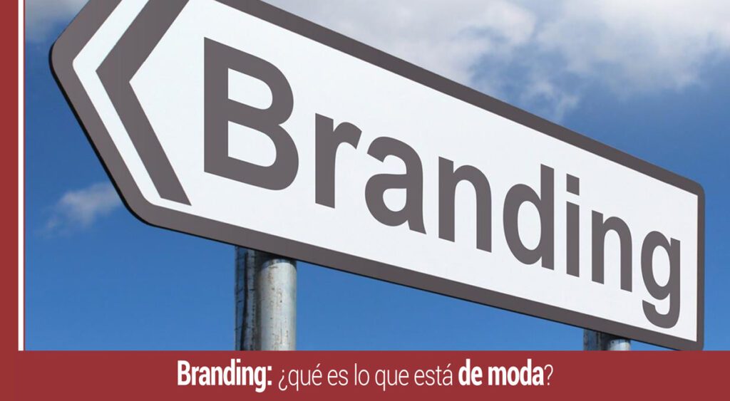tendencias de branding