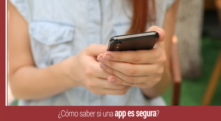 como saber si una app es segura o no
