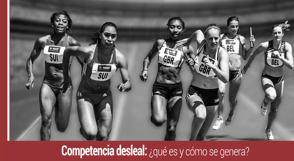en que consiste la competencia desleal