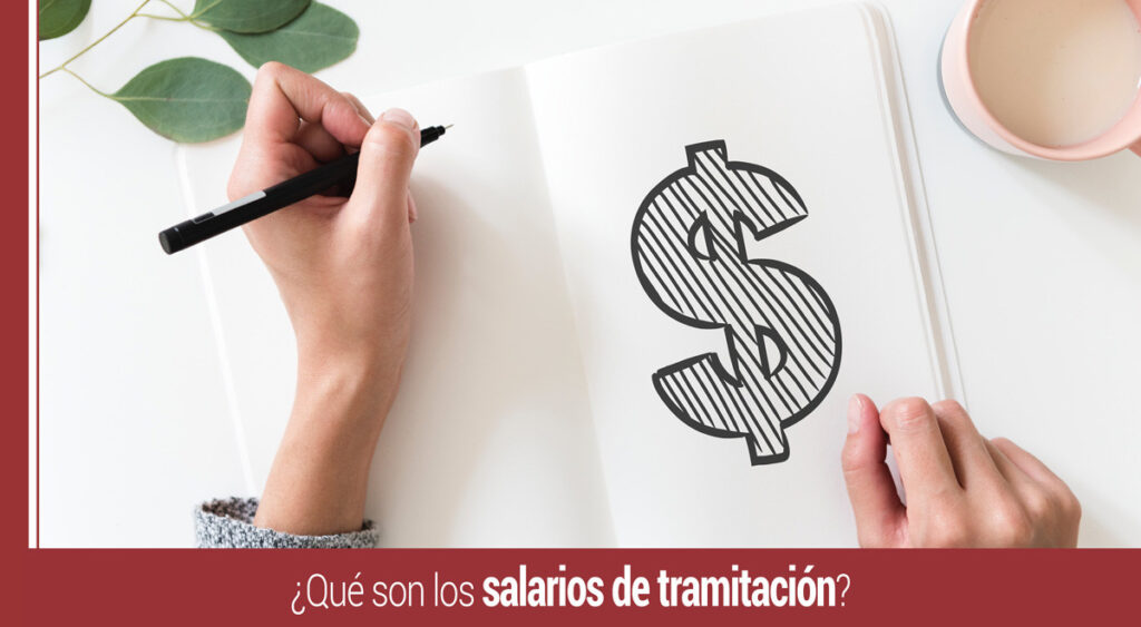 que-es-salario-tramitacion