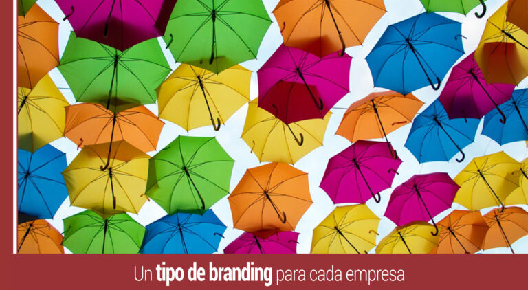 factores que determinan el tipo de branding para cada empresa