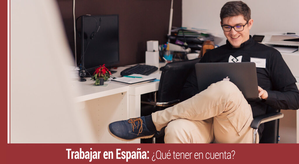que aspectos tener en cuenta para trabajar en espana