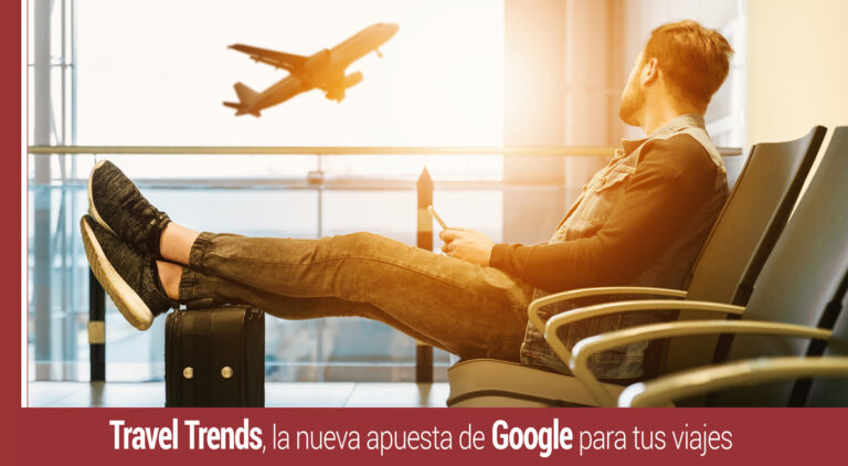 la nueva herramienta de google travel trends