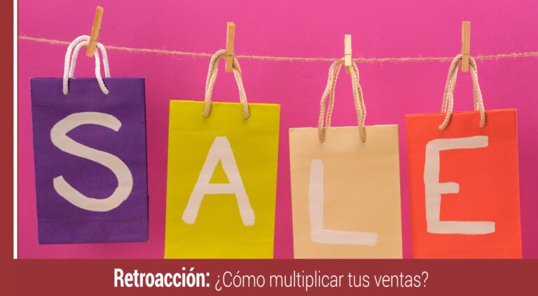 como multiplicar ventas tecnica retroaccion