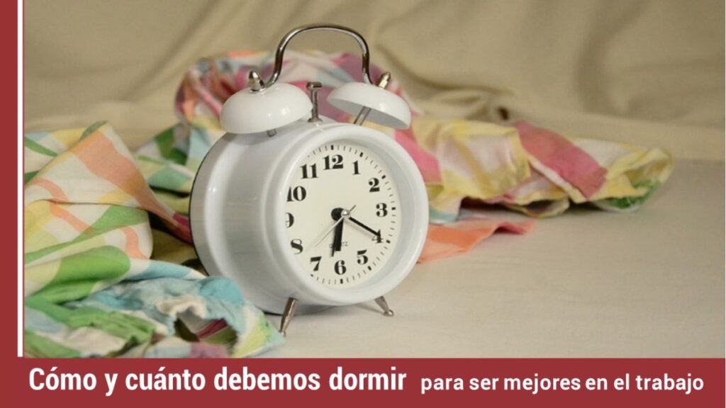 como-cuanto-dormir-para-ser-mejores-trabajo