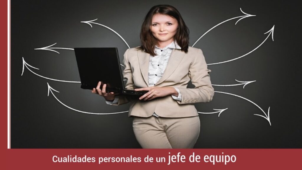 cualidades-personales-de-jefe-de-equipo