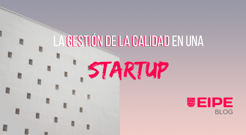 gestión calidad startups