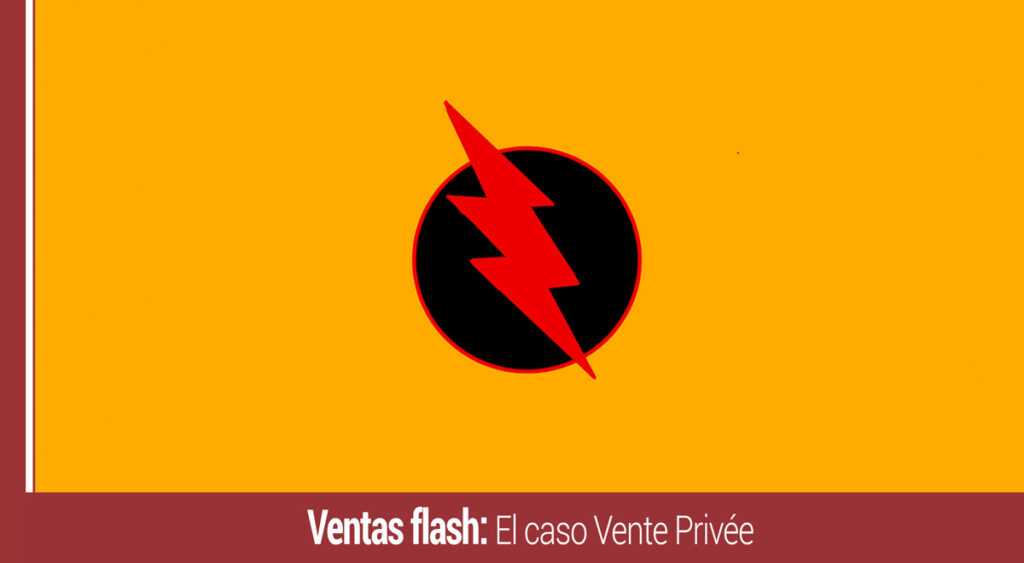 ventas flash y el caso vente privee