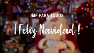 IMF para todos. Feliz Navidad y Año 2018