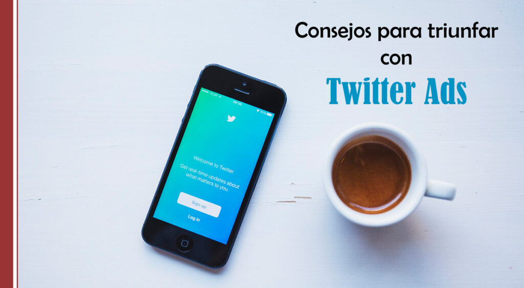 Consejos para triunfar con Twitter ADS