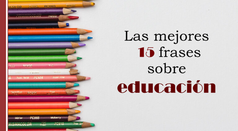 15 frases sobre educacion