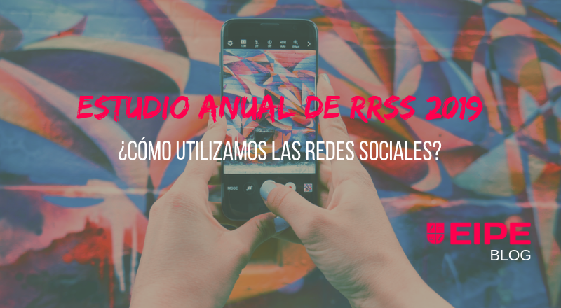 Estudio anual de redes sociales 2019