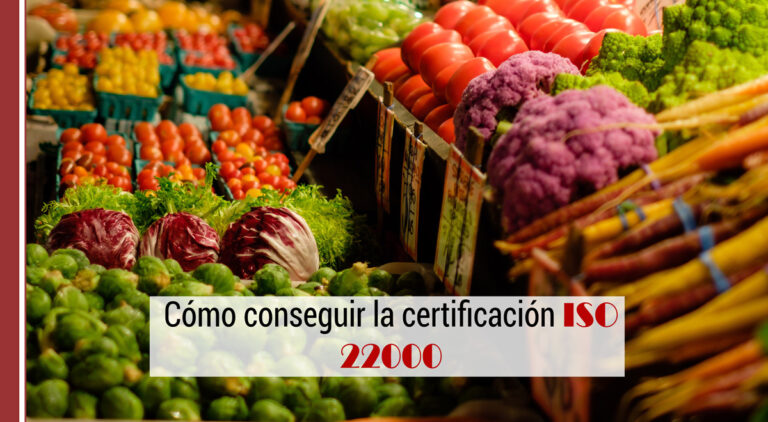 como conseguir la certificacion iso 22000