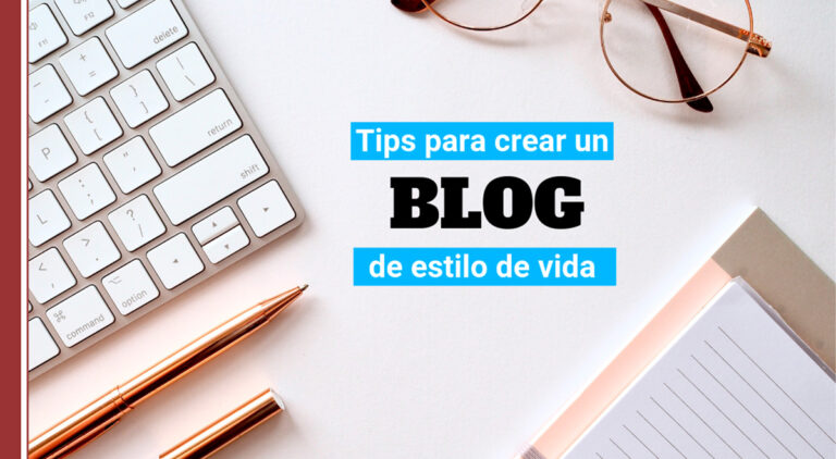 tips para crear un blog de estilo de vida