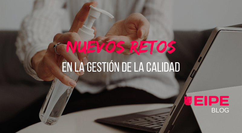 gestion de calidad nuevos retos