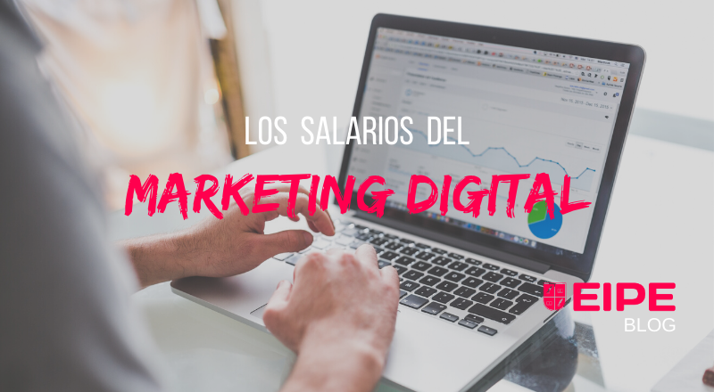 Los salarios del marketing digital