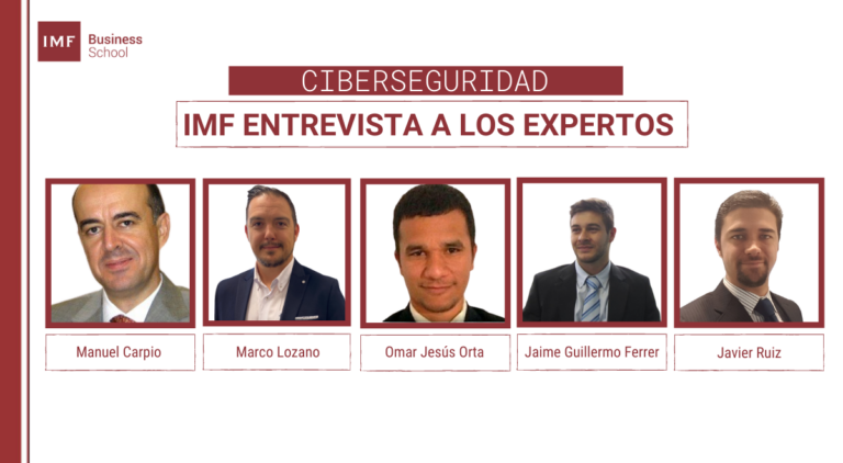 IMF Business School entrevista a expertos en ciberseguridad