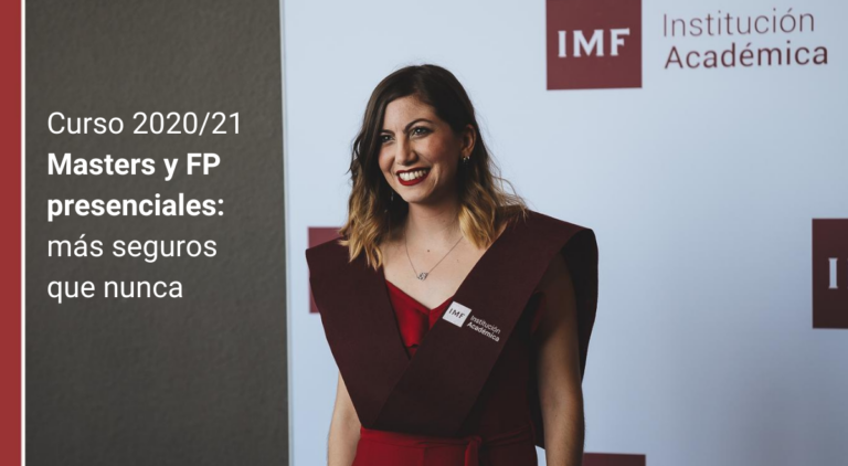 Curso 2020/21 Masters y FP presenciales: más seguros que nunca